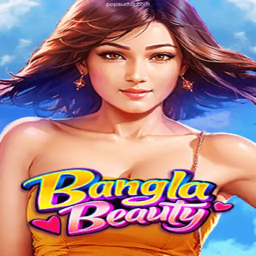 Exploring the World of BanglaBeauty: A Fresh Gaming Experience
